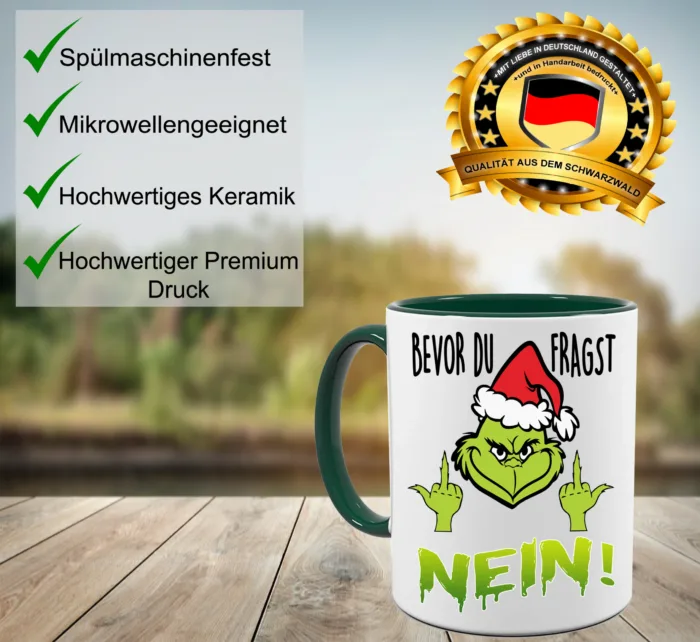 Grinch Bevor du fragst NEIN! – Lustig bedruckte Tasse – Bild 3