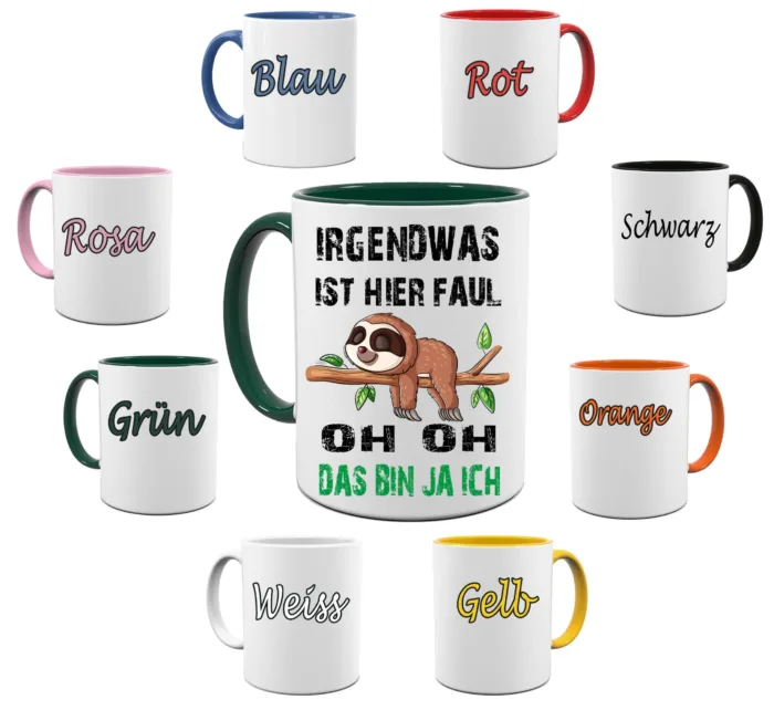 Irgendwas ist hier faul oh das bin ja ich Faultier  – Lustig bedruckte Tasse – Bild 3