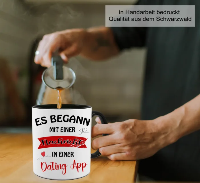 Valentinstag Geschenk Tasse - Es begann mit einer Nachricht in einer Dating App – Bild 6