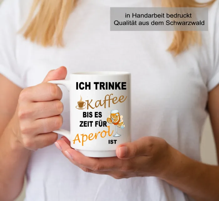 Lustig bedruckte Kaffee Tasse Ich trinke Kaffee bis es zeit für Aperol ist – Bild 5
