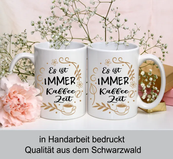 Lustig bedruckte Tasse Es ist immer Kaffee Zeit | Geschenk Idee| Kaffee Tee Bürotasse | Fototasse, Motivtasse | Kaffeetasse, Teetasse |Keramik – Bild 4