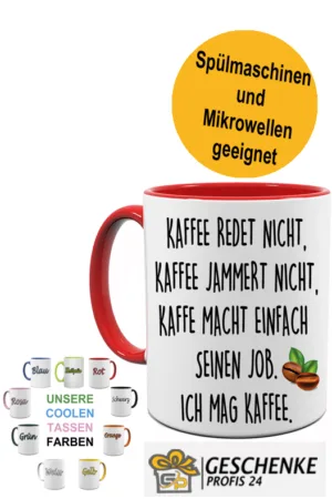 Lustig bedruckte Tasse Kaffee redet nicht, Kaffee Jammert nicht..| Geschenk Idee| Kaffee Tee Bürotasse | Fototasse, Motivtasse | Kaffeetasse, Teetasse |Keramik