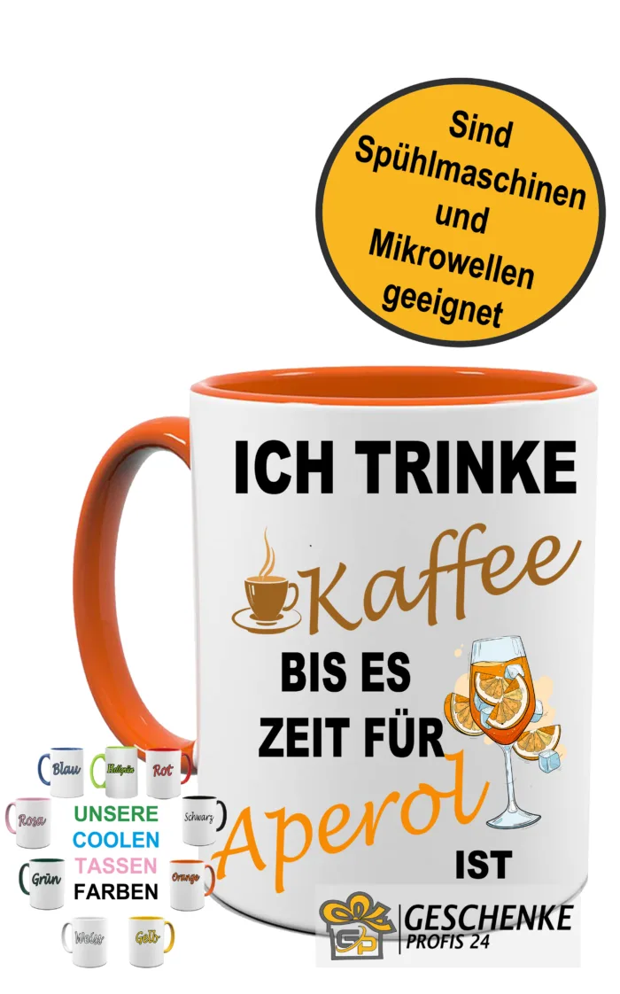 Lustig bedruckte Kaffee Tasse Ich trinke Kaffee bis es zeit für Aperol ist
