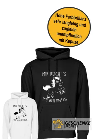 Mir reicht’s, ich gehe Reiten Hoodie – Lustiger Reiter Kapuzenpullover Unisex