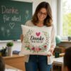 6 danke für die tolle zeit mit blumenkreis und herz wunderschönes kissen zum abschied lehrerein