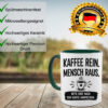 Lustige Kaffeetasse Mit Spruch „Kaffee Rein. Mensch Raus. – Witzige Geschenkidee Fuer Kaffeeliebhaber Bild_tisch Lustige Kaffeetasse Mit Spruch „Kaffee Rein. Mensch Raus. – Witzige Geschenkidee Fuer Kaffeeliebhaber Bild_tisch